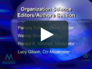 Organization Science Session Video